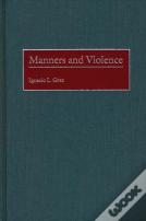 Manners And Violence