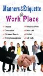 Manners & Etiquette At Work Place - Preview