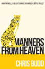 Manners From Heaven - Preview