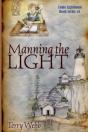 Manning The Light - Preview
