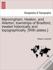Capa do artigo Manningham, Heaton, And Allerton, Townsh