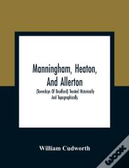 Manningham, Heaton, And Allerton
