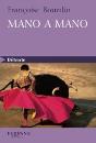 Mano A Mano - Preview