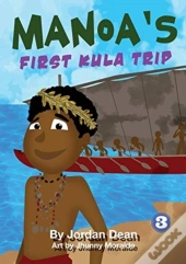 Manoa'S First Kula Trip