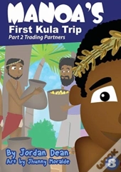 Manoa'S First Kula Trip - Trading Partners