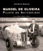 Manoel de Oliveira, Piloto de automóveis - Preview