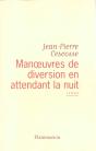 Manoeuvres De Diversion En Attendant La Nuit - Preview