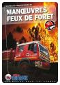 Manoeuvres Feux De Forêts ; Formation Sapeur-Pompier - Preview