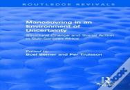 Manoeuvring In An Environment Of Uncertainty
