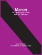 Manon; An Opera In Five Acts And Six Tableaux - Preview
