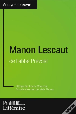Capa do artigo Manon Lescaut De L'Abbe Prevost (Analyse Approfondie) - Approfondissez Votre Lecture Des Romans Clas