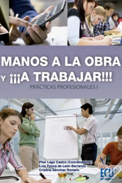 Capa do artigo Manos A La Obra Y ¡¡¡A Trabajar!!! (Prácticas Profesionales I)