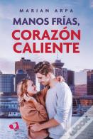 Manos Frias, Corazon Caliente
