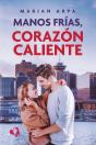 Manos Frias, Corazon Caliente - Preview
