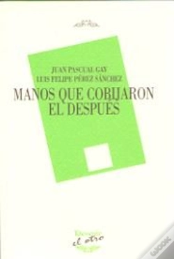 Capa do artigo Manos Que Cobijaron El Después
