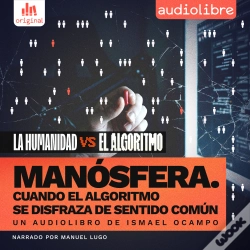 Capa do artigo Manósfera. Cuando El Algoritmo Se Disfraza De Sentido Común