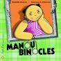 Manou Binocles - Preview