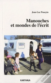 Manouches Et Mondes De L'Écrit