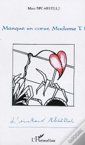Manque Un Coeur, Madame T