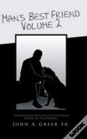 Man'S Best Friend Volume 2:   The Solida