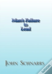 Man'S Failure To Lead