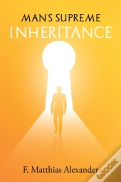 Man'S Supreme Inheritance