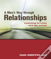 Man'S Way Through Relationships
