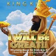 Mansa Musa, I Will Be Great