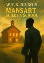 Mansart Builds A School - Preview