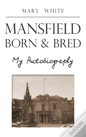 Mansfield Born & Bred