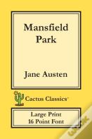 Mansfield Park (Cactus Classics Large Print)