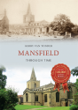 Mansfield Through Time - Preview