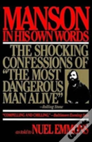 Manson In His Own Words