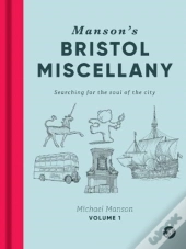 Manson'S Bristol Miscellany