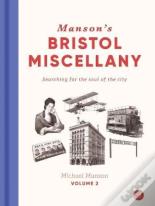 Manson'S Bristol Miscellany Volume 2