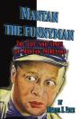 Mantan The Funnyman - Preview