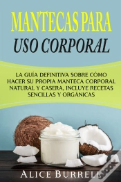 Capa do artigo Mantecas Para Uso Corporal
