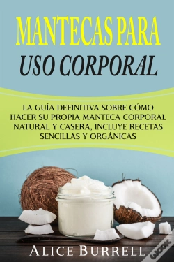 Capa do artigo Mantecas Para Uso Corporal