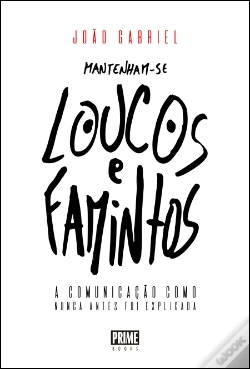 Capa do artigo Mantenham-se Loucos e Famintos