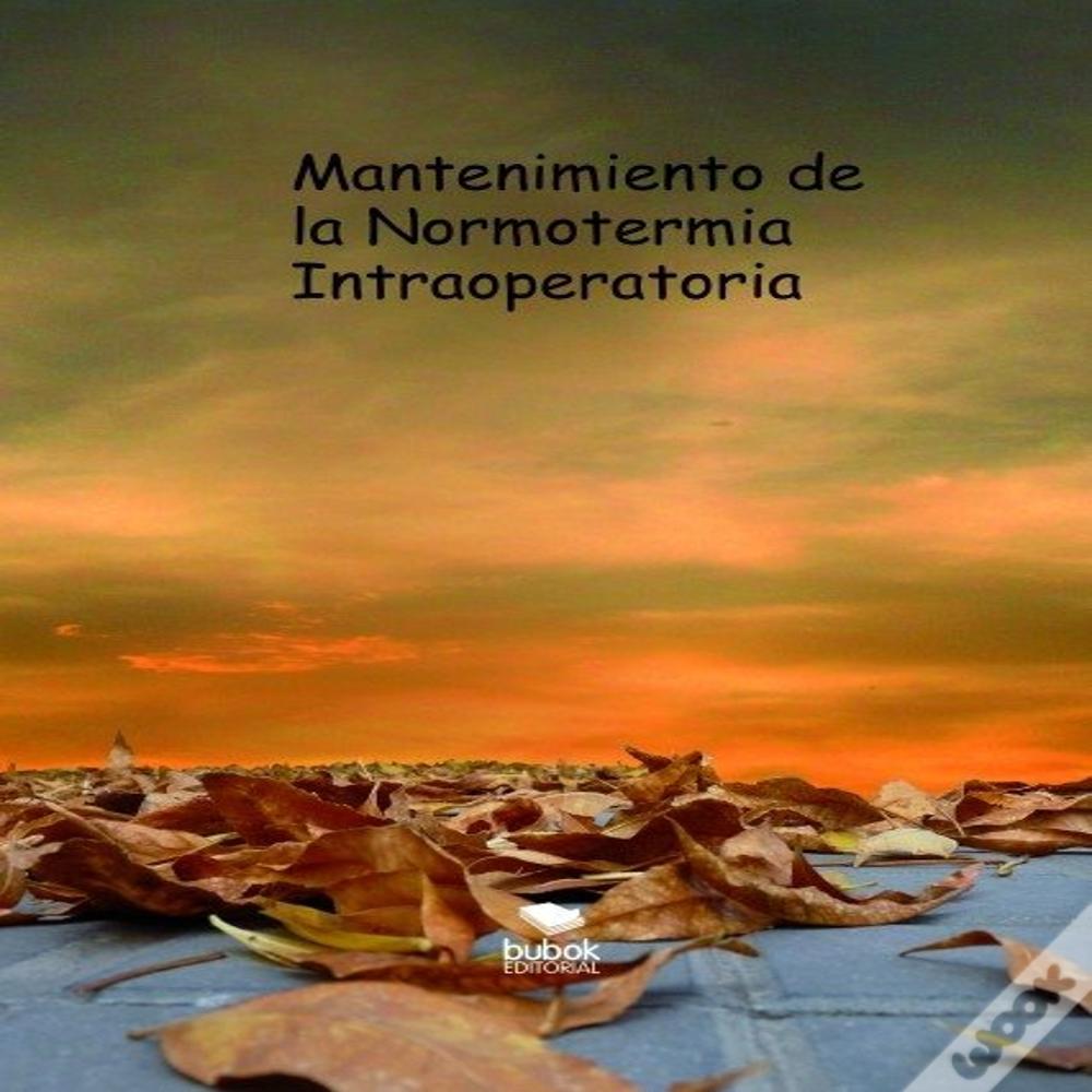Mantenimiento De La Normotermia Intraoperatoria