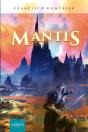 Mantis - Preview