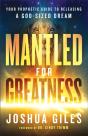 Mantled For Greatness - Preview