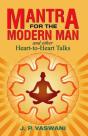 Mantra For The Modern Man & Other Heart-To-Heart Talks - Preview