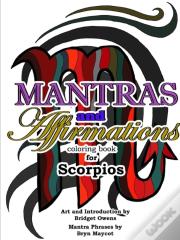 Mantras And Affirmations Coloring Book For Scorpios