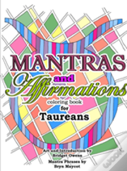 Mantras And Affirmations Coloring Book For Taureans