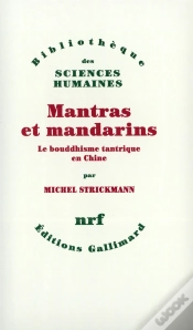 Capa do artigo Mantras Et Mandarins ; Le Bouddhisme Tantrique En Chine