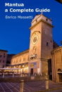 Mantua A Complete Guide - Preview