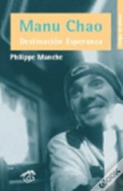 Capa do artigo Manu Chao - Destinación Esperanza