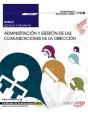 Manual. Administracion Y Gestion De Las Comunicaciones De La Direccion (Mf0982_3: Transversal). Certifica - Preview