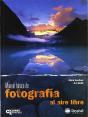 Manual Básico De Fotograf¡A Al Aire Libre - Preview